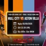 Ảnh bìa nhận định, soi kèo trận đấu Hull City vs Aston Villa lúc 23h30 ngày 05/09 vòng 3 Ngoại hạng Anh, xem trực tiếp bóng đá trên Xoilac TV.